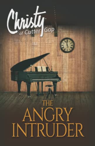 9781683701613: The Angry Intruder: 3 (Christy of Cutter Gap)