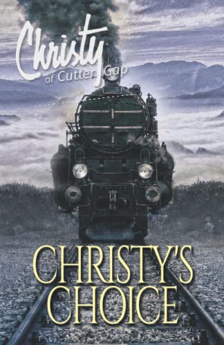 Stock image for Christys Choice (Christy of Cutter Gap) for sale by Hawking Books