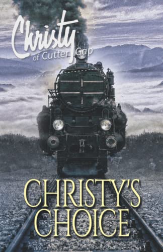 9781683701774: Christy's Choice (Christy of Cutter Gap)