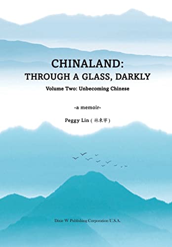 Stock image for Chinaland: Volume Two: Unbecoming Chinese for sale by Big River Books