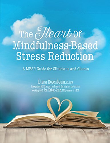 Imagen de archivo de The Heart of Mindfulness-Based Stress Reduction a la venta por Blackwell's