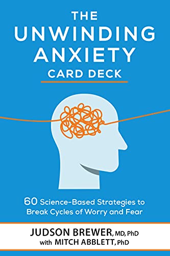 Imagen de archivo de The Unwinding Anxiety Card Deck: 60 Science-Based Strategies to Break Cycles of Worry and Fear a la venta por SecondSale