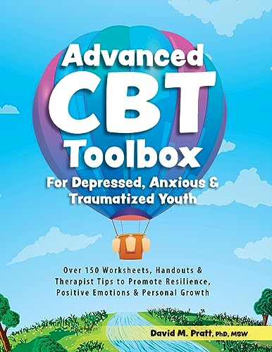 Beispielbild fr Advanced CBT Toolbox for Depressed, Anxious &amp; Traumatized Youth zum Verkauf von Blackwell's