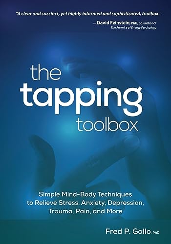 Imagen de archivo de The Tapping Toolbox: Simple Mind-Body Techniques to Relieve Stress, Anxiety, Depression, Trauma, Pain, and More a la venta por SecondSale