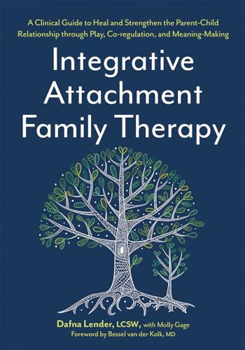 Beispielbild fr Integrative Attachment Family Therapy zum Verkauf von Blackwell's
