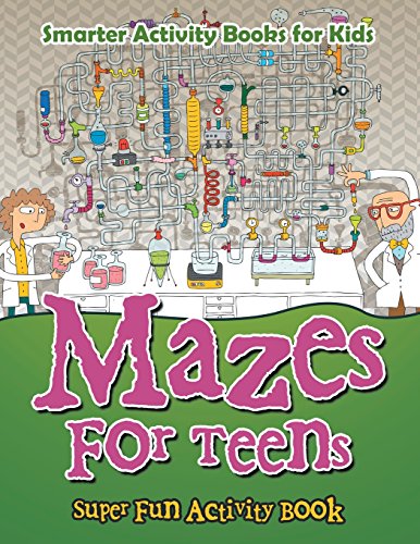 Stock image for Mazes for Teens - Super Fun Activity Book for sale by ThriftBooks-Dallas