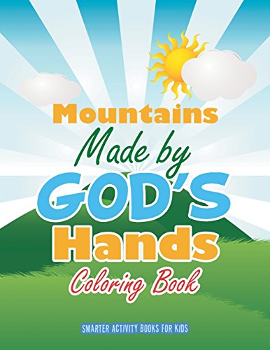 Stock image for Mountains Made by God's Hands Coloring Book for sale by Revaluation Books