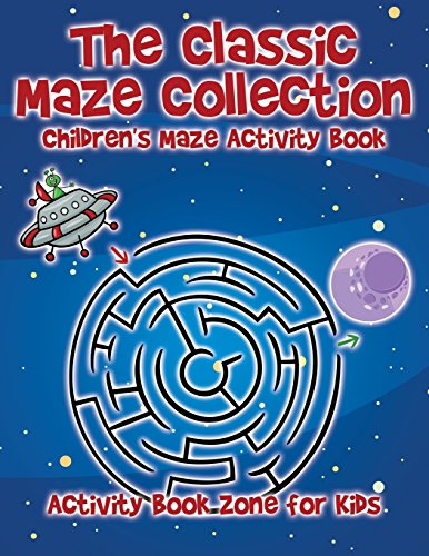 9781683761815: The Classic Maze Collection - Children's Maze Activity Book