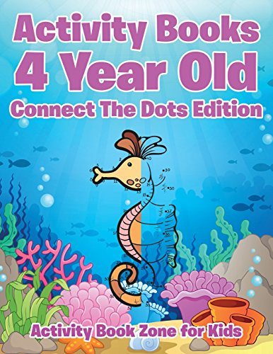 Imagen de archivo de Activity Books 4 Year Old Connect The Dots Edition a la venta por GF Books, Inc.