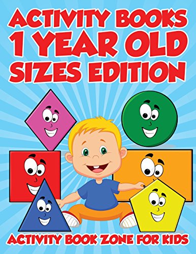 Stock image for Activity Books 1 Year Old Sizes Edition for sale by GF Books, Inc.