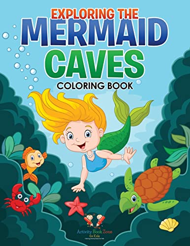 9781683763291: Exploring the Mermaid Caves Coloring Book