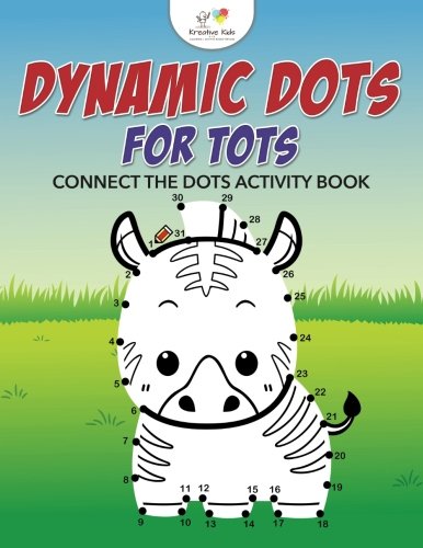 Immagine dell'editore per Dynamic Dots for Tots: Connect the Dots Activity Book venduto da Ria Christie Collections