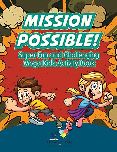 Stock image for Mission Possible! Super Fun and Challenging Mega Kids Activity Book for sale by Lucky's Textbooks