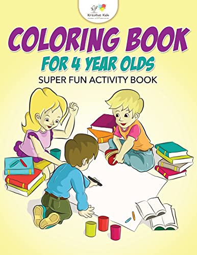 Immagine dell'editore per Coloring Book for 4 Year Olds Super Fun Activity Book (Paperback or Softback) venduto da BargainBookStores