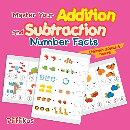 Stock image for Master Your Addition and Subtraction Number Facts | Childrens Science for sale by Hawking Books
