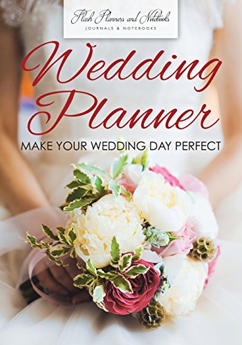 9781683778349: Wedding Planner - Make Your Wedding Day Perfect