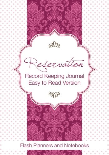 9781683779544: Reservation Record Keeping Journal, Easy to Read Version