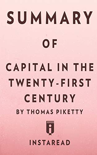 Beispielbild fr Summary of Capital in the Twenty-First Century by Thomas Piketty | Includes Analysis zum Verkauf von WorldofBooks