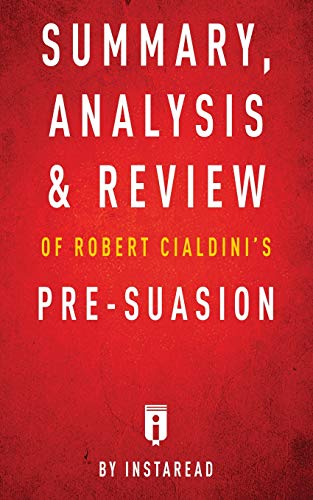 Beispielbild fr Summary, Analysis & Review of Robert Cialdini's Pre-suasion by Instaread zum Verkauf von medimops