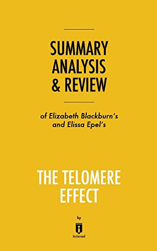 Beispielbild fr Summary, Analysis & Review of Elizabeth Blackburn's and Elissa Epel's The Telomere Effect by Instaread zum Verkauf von Buchpark