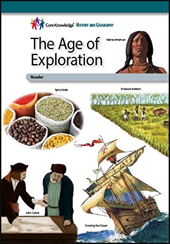 Beispielbild fr The Age of Exploration "CKHG Reader (Core Knowledge History and Geography) zum Verkauf von HPB Inc.