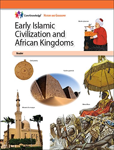 Immagine dell'editore per Early Islamic Civilization and African Kingdoms"CKHG Reader (Core Knowledge History and Geography) venduto da ThriftBooks-Phoenix