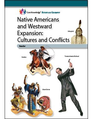 Beispielbild fr Native Americans and Westward Expansion: Cultures and Conflicts"CKHG Reader (Core Knowledge History and Geography) zum Verkauf von HPB Inc.