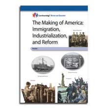 Stock image for The Making of America: Immigration, Industrialization, and Reform: CKHG Student Reader for sale by More Than Words