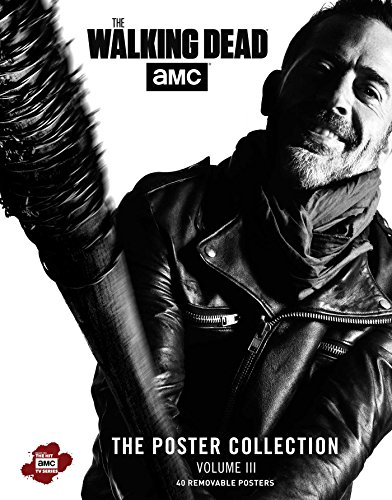 The Walking Dead: The Poster Collection, Volume III (3) (Insights Poster  Collections) - Insight Editions: 9781683830115 - AbeBooks