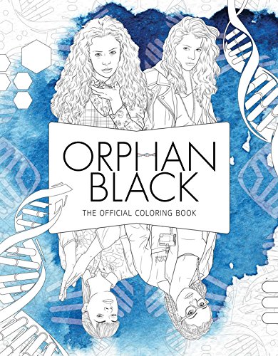 Beispielbild fr Orphan Black: The Official Coloring Book zum Verkauf von Wonder Book