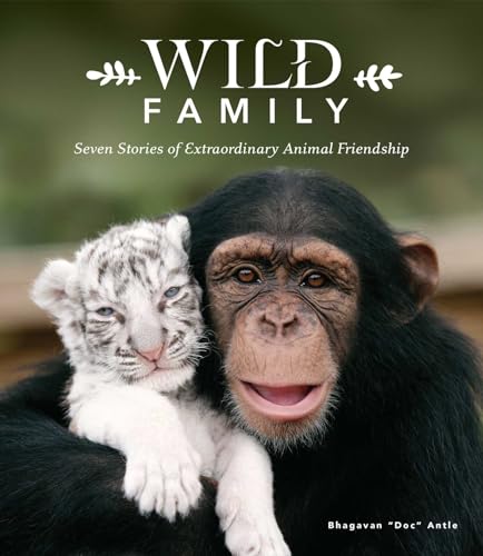 Imagen de archivo de Wild Family: Seven Stories of Extraordinary Animal Friendship a la venta por SecondSale