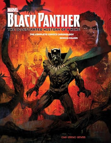 Stock image for Marvel's Black Panther: The Illustrated History of a King: The Complete Comics Chronology for sale by BooksRun