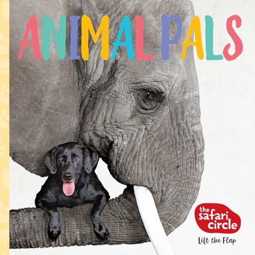 Beispielbild fr The Safari Circle: Animal Pals: Lift the Flap zum Verkauf von Book Outpost