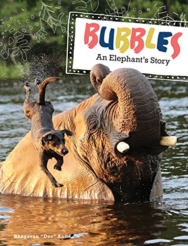 Beispielbild fr Bubbles: An Elephant's Story zum Verkauf von SecondSale