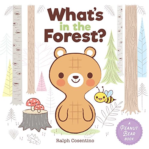 Beispielbild fr Peanut Bear: What's in the Forest? zum Verkauf von HPB Inc.