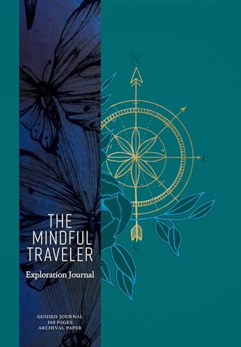 Stock image for The Mindful Traveler: Exploration Journal for sale by SecondSale