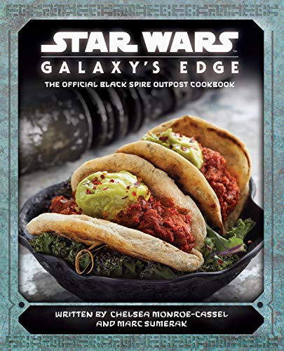 Imagen de archivo de Star Wars: Galaxy's Edge: The Official Black Spire Outpost Cookbook a la venta por Book Outpost