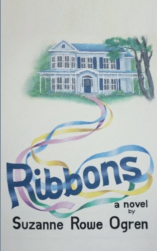 Stock image for Ribbons: A Novel for sale by Revaluation Books