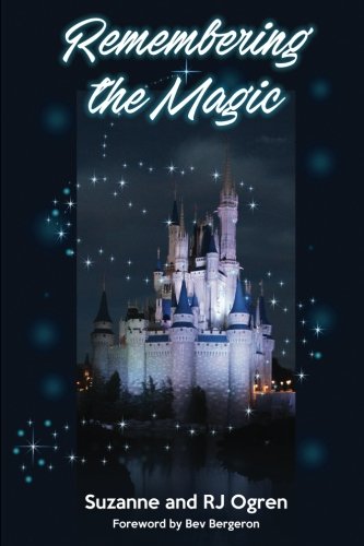 Beispielbild fr Remembering the Magic: More Stories of Our Walt Disney World Careers zum Verkauf von WorldofBooks