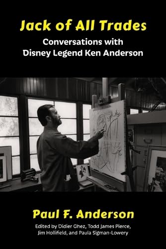 Stock image for Jack of All Trades: Conversations with Disney Legend Ken Anderson for sale by ThriftBooks-Dallas