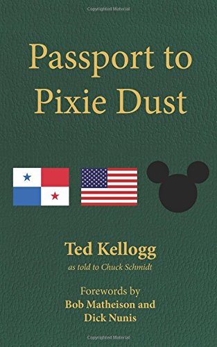 Beispielbild fr Passport to Pixie Dust: My 32 Years with The Walt Disney Company zum Verkauf von ThriftBooks-Dallas