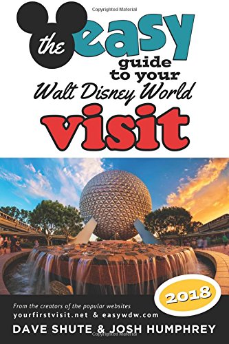 Stock image for The easy Guide to Your Walt Disney World Visit 2018 for sale by More Than Words