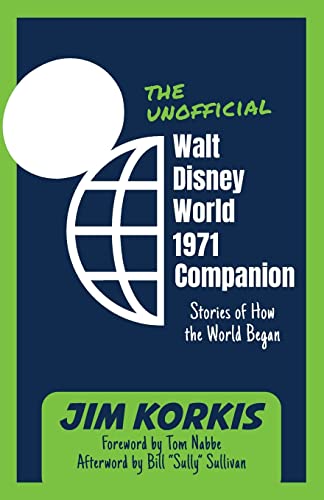 Beispielbild fr The Unofficial Walt Disney World 1971 Companion : Stories of How the World Began zum Verkauf von Better World Books