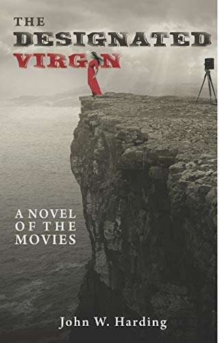 Beispielbild fr The Designated Virgin: A Novel of the Movies zum Verkauf von Lucky's Textbooks