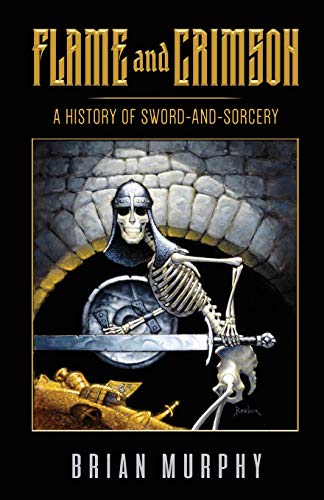 9781683902447: Flame and Crimson: A History of Sword-and-Sorcery