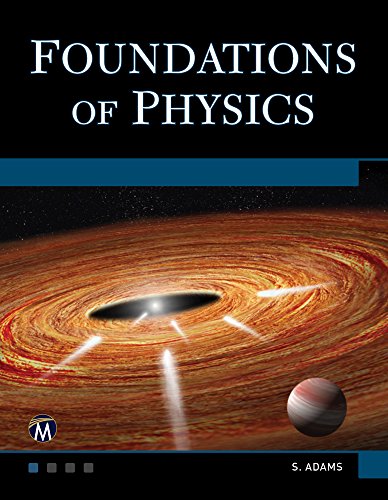 

Foundations of Physics (Essentials of Physics)