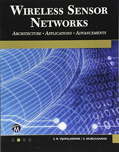 Stock image for Wireless Sensor Networks: Architecture - Applications - Advancements for sale by SecondSale