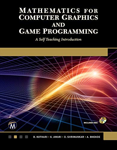 9781683923565: Mathematics for Computer Graphics and Game Programming: A Self-Teaching Introduction