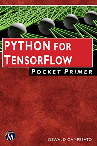 Imagen de archivo de Python for TensorFlow Pocket Primer (Computing) a la venta por Books From California