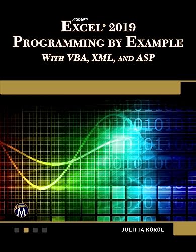 9781683924005: Microsoft Excel 2019 Programming by Example With VBA, XML, and ASP